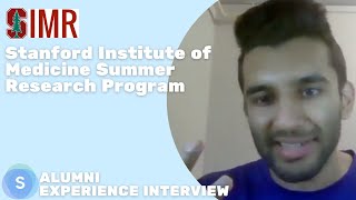 Stanford Institute of Medicine Summer Research Program (SIMR) - Alumni Experience