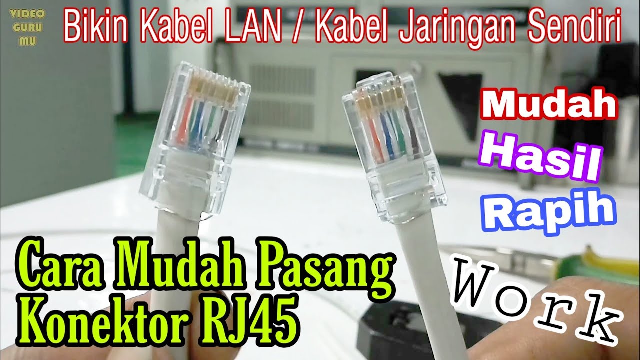 Tutorial Memasang RJ45 Kabel LAN / Kabel UTP Yang Benar Dan Rapih Untuk ...