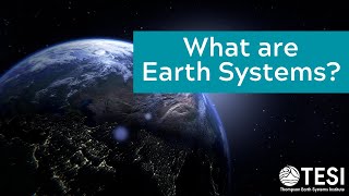 What Are Earth Systems