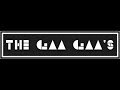 The Gaa Gaas - Entertainment