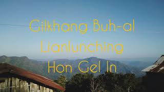 Gilkhang Buh-al(Lyrics Video) - Lianlunching #Laa_Tualleng #Lianlunching #Paite_Oldies #Zomi_Classic