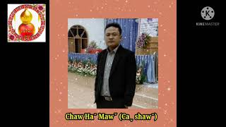 NPLL@ Chaw haˉ mawˇ (Caˬ shawˉ)