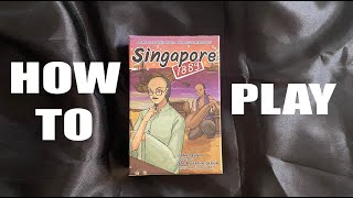 How to Play: Singapore 1889