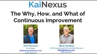 Webinar: The Why, How and What of Continuous Improvement