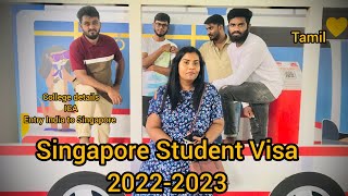 SINGAPORE 2022-2023 BATCH|Tamil| 🇮🇳💕🇸🇬| Student Visa| Part 2✌️| video