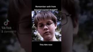 What happened to seth from beyond scared straight?