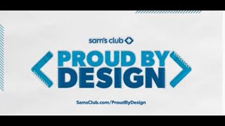 Sam's Club Proud By Design