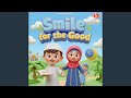 Smile For The Good