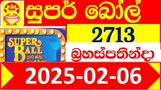 Super ball Today 2713 Result dlb Lottery 2025.02.06 සුපර් බෝල් Today 2712 අද ලොතරැයි ප්‍රතිඵල අංක