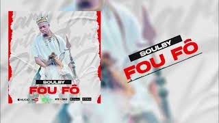 Soulby - Fou Fô ( Son Officiel 2024 )