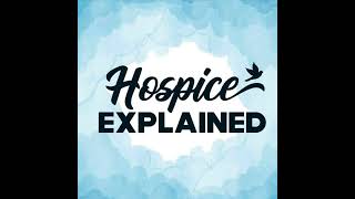 EP. 91 Navigating Diverse Hospice Experiences: A Family's Journey