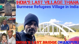 INDIA🇮🇳 LAST VILLAGE THANA PILLONG SKIPE BURMA 🇲🇲BORDER KAMJONG MANIPUR #burmaborder #manipur #thana