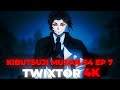 Kibutsuji Muzan S4 EP 7 Twixtor 4K + Raw For Intro + No CC + No Warp + 60fps [Kimetsu No Yaiba]