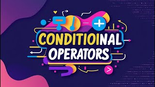 Conditional Operator in C ! Explained with Examples/ for beginners