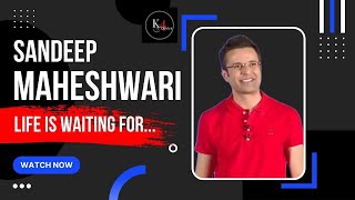 Motivational quotes for success in life in english sandeep Maheshwari