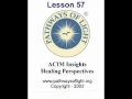 ACIM Insights - Lesson 57 - Pathways of Light |