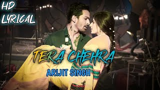 Tera Chehra Songs (HDLyrics) Sanam Teri Kasam||Harshvardhan Reshammiya||Mawra||Himesh||Arijit Singh
