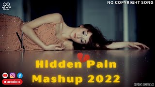 Main Royaan  Hidden Pain Mashup 2022 | |@BICKYOFFICIAL || No copyright song (INFI NCM)