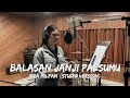 Iera Milpan - Balasan Janji Palsumu (Studio Version)