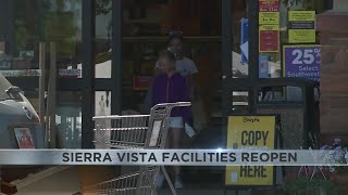 Sierra Vista facilities reopen