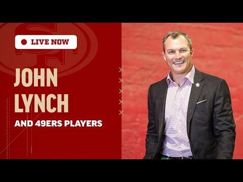 John Lynch And 49ers Players Preview NFL Draft, Share Offseason Updates ...