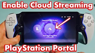 Playstation Portal: How to Enable Cloud Streaming \u0026 Login