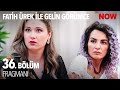 Fatih Ürek ile Gelin Görümce 36. Bölüm Fragmanı @FatihUrekileGelinGorumce