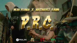 Peso Pluma, Natanael Cano - PRC (Video Oficial)