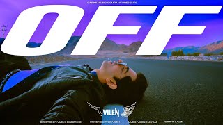 Vilen - Off (Official Music Video)