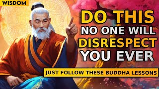 Transform Your Life with Buddhist Wisdom | 20 Powerful Zen Lessons | Achieve Inner Peace and Respect