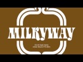 milkyway shine go to california audio