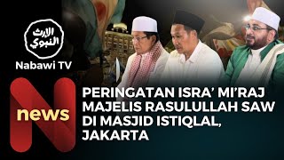 Peringatan Isra' Mi'raj Majelis Rasulullah SAW di Masjid Istiqlal, Jakarta 2025 | Nabawi TV