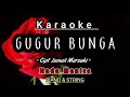 KARAOKE GUGUR BUNGA | NADA WANITA | ISMAIL MARZUKI | VERSI PIANO/STRING | MENGENANG G30S/PKI