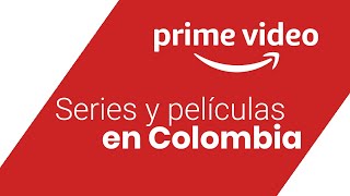 Series que puedes ver en Amazon Prime - Colombia