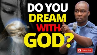DREAMING WITH GOD | the advantage all men have but FEW USE| APOSTLE JOSHUA SELMAN