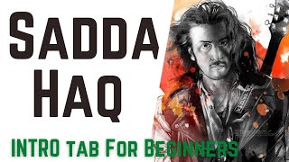Sadda Haq Intro Tab For beginners | Easy Hindi Guitar Lessons By Kaushik And Guitar | Kaushik Singh