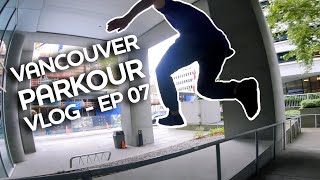 Dry Parkour Spots in Rainy Vancouver? - VPV Ep. 07