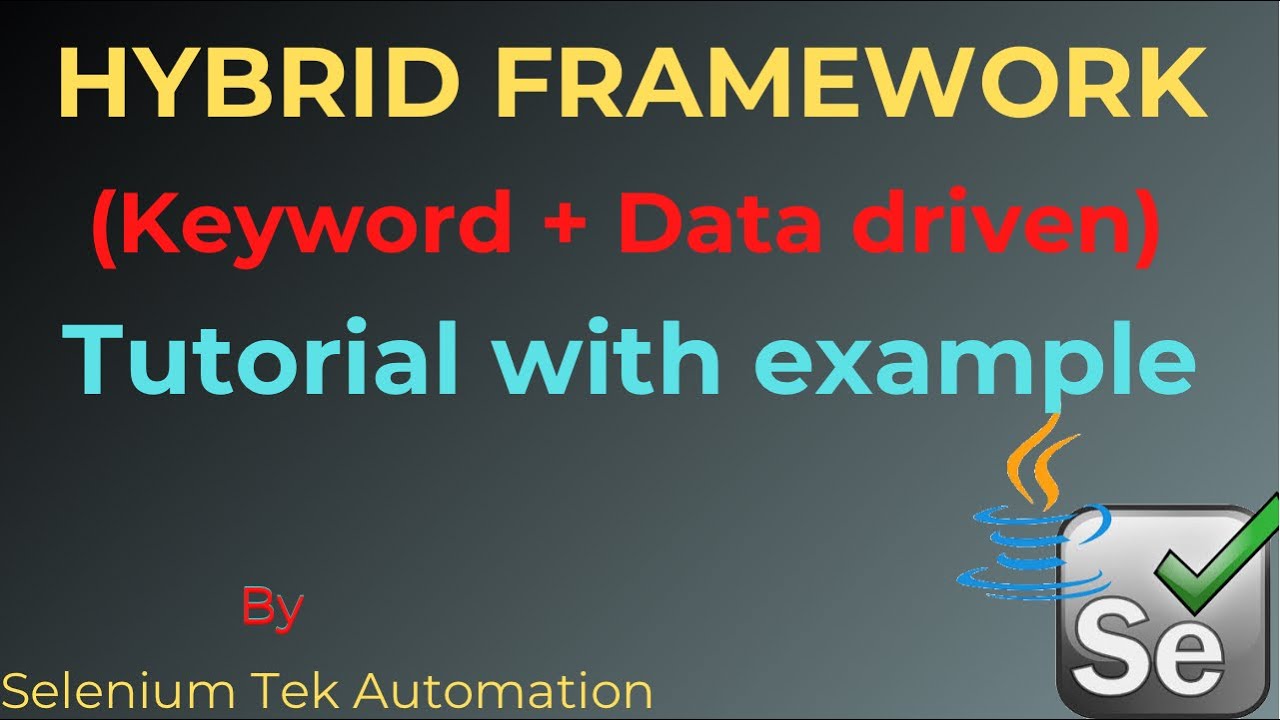 Selenium Hybrid Framework Coding Part Full Video || Hybrid Framework ...