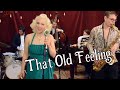 That Old Feeling - Gunhild Carling Live 86