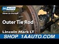 How To Replace Outer Tie Rod 04-08 Ford F150