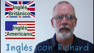 Inglés Británico vs Inglés Americano - ¿Cuales son las diferencias?