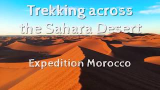 Trekking in the Sahara Desert with Expedition Morocco