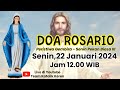 Doa Rosario 22 Januari 2024 - Senin Pekan Biasa III - Peristiwa Gembira