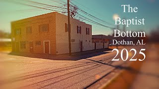 A Walk In The Baptist Bottom Dothan, AL 2025