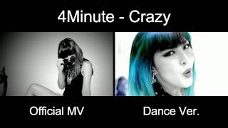 [Official MV vs Dance Ver.] 4MINUTE - CRAZY