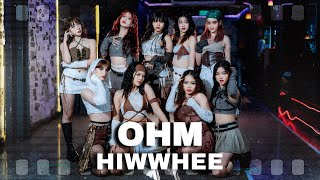 OHM-HIWWHEE | Auguzhy Choreography | Thailand