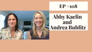 #108- Abby Kaelin and Andrea Bublitz: 1st Deal - Cash Flow AirBnb!