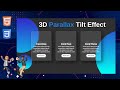 Javascript Parallax Tilt Effect using Vanilla tilt.js | 3D Tilt Hover Effects 🚀