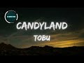 Tobu - Candyland (JHL Music)