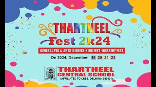 THARTHEEL FEST 2K24 (Day- 4) | THARTHEEL CENTRAL SCHOOL KOTTAKKAL